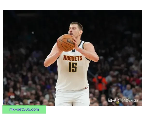 掘金逆转勇士豪取六连胜 约基奇三双闪耀穆雷45分双波空砍